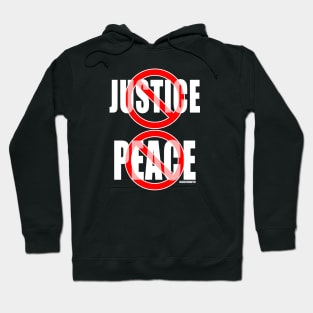 No Justice, No Peace - Circle Slash Design Hoodie